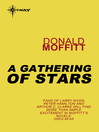 A Gathering of Stars Mechanical Sky Series, Book 2 by Donald Moffitt eBook